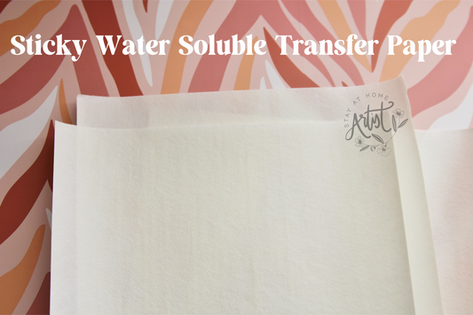 Sticky Water Soluble Transfer Paper